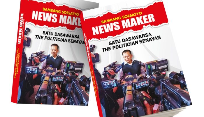 ‘Bambang Soesatyo News Maker’ Diterbitkan Kolega Wartawan Bamsoet